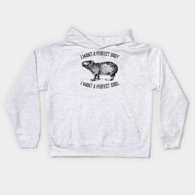 i want a perfect body i want a perfect Kids Hoodie by Palette Harbor